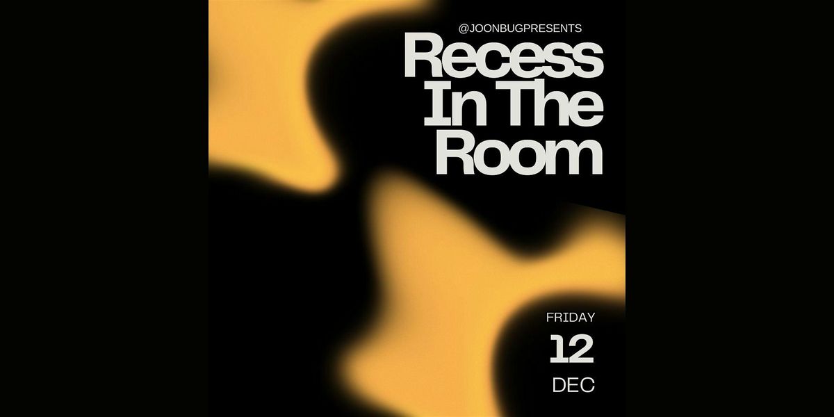 Bklyn Recess In The Room 12/12, 12 December | Event in Brooklyn | AllEvents