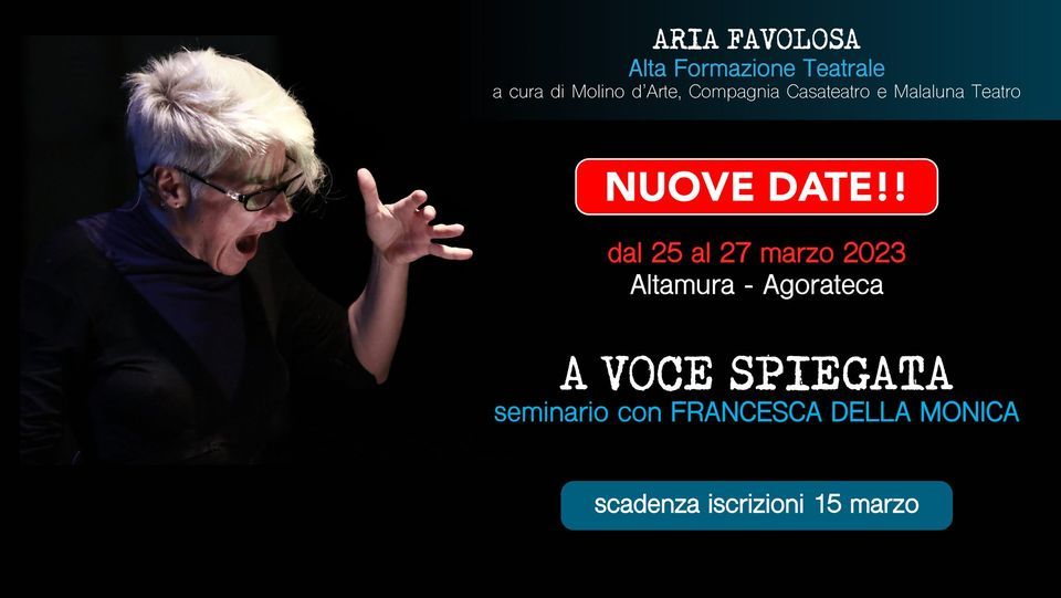 A VOCE SPIEGATA Seminario con Francesca Della Monica/ 25 - 27 marzo/ Altamura (BA) | Event in Altamura | AllEvents.in