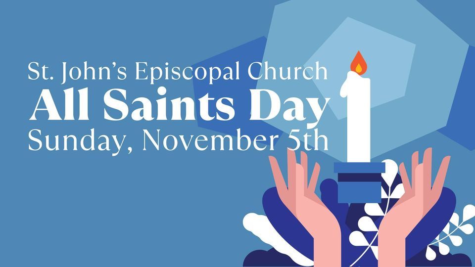 All Saints Day, St. John's Episcopal Church, Youngstown, Ohio, November