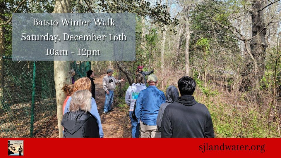 Batsto Winter Walk, Batsto Visitors Center, Hammonton, December 16 2023
