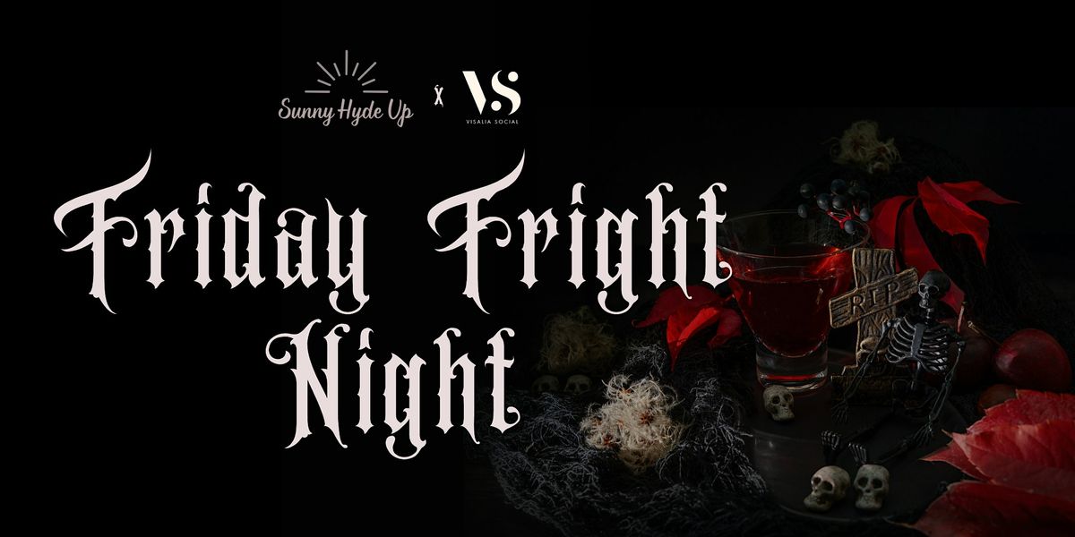 Friday Fright Night at SHU