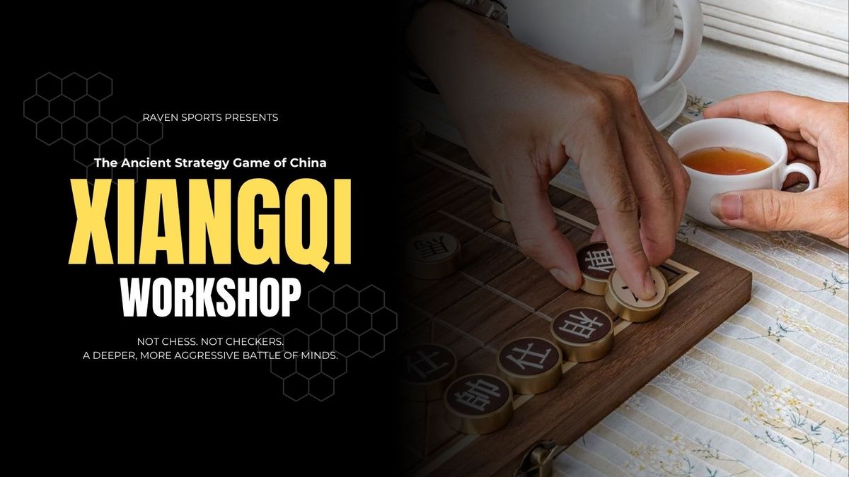 Chinese Chess (Xiangqi) Beginner Workshop - Strategy Game Similar to Chess