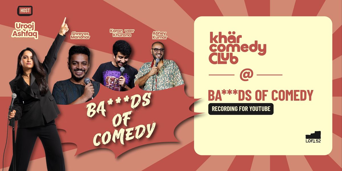 Bads of Comedy: KCC, 20 December | Event in Mumbai | AllEvents