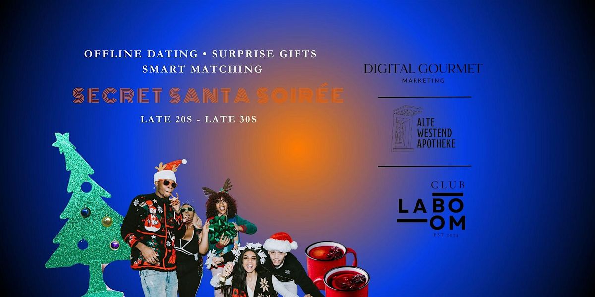 Club LA BOOM x Westend Apotheke – Offline Dating 30+ [Secret Santa Soirée], 11 December | Event in München