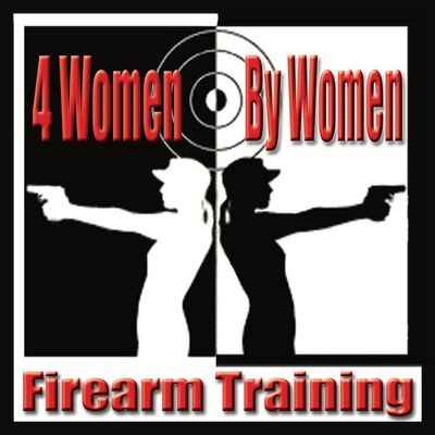 4 Women By Women ~ Firearm Training, LLC logo