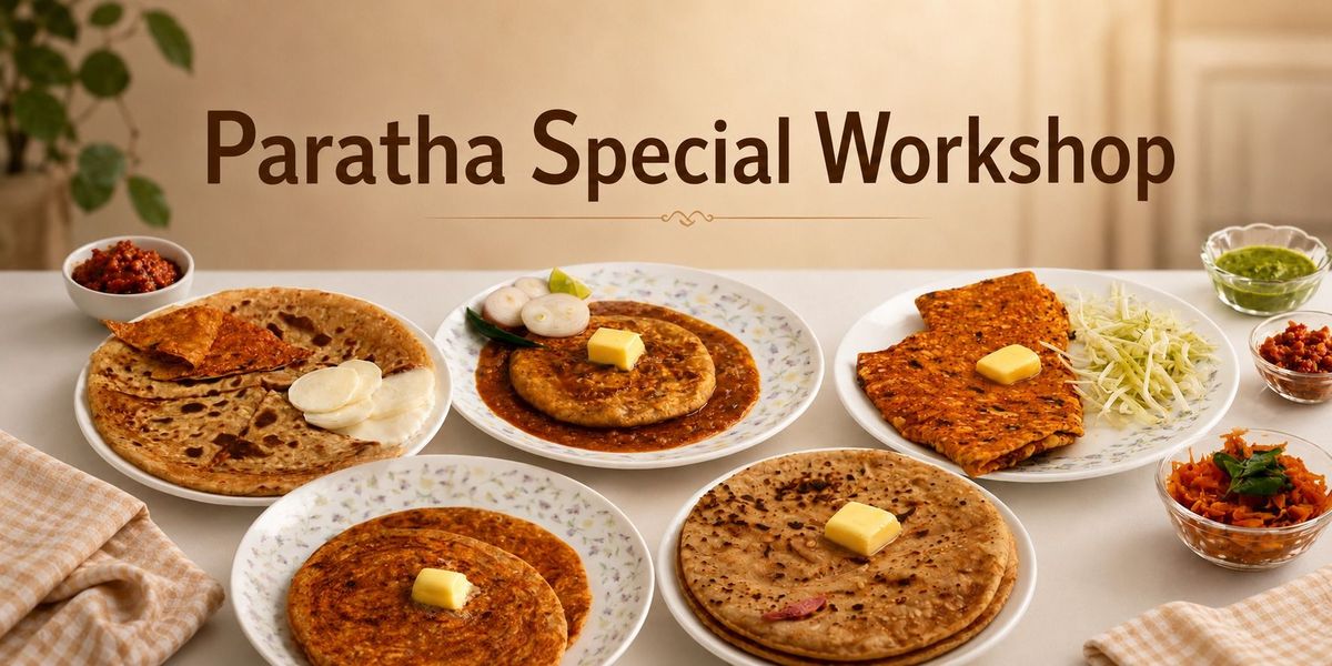Paratha Special Workshop