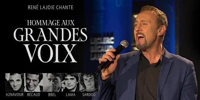 Sherbrooke : Samedi 17 octobre 2026 - Spectacle hommage aux Grandes Voix