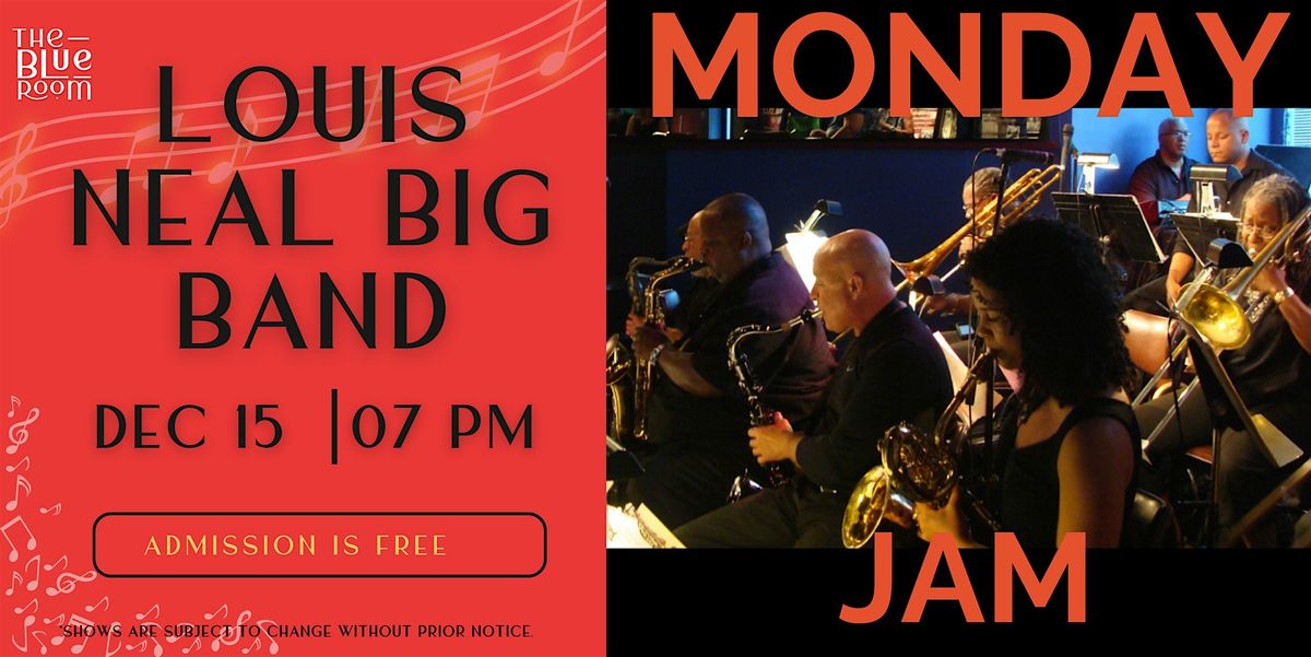 Monday Night Jam Session:  Louis Neal Big Band, 15 December | Event in Kansas City | AllEvents