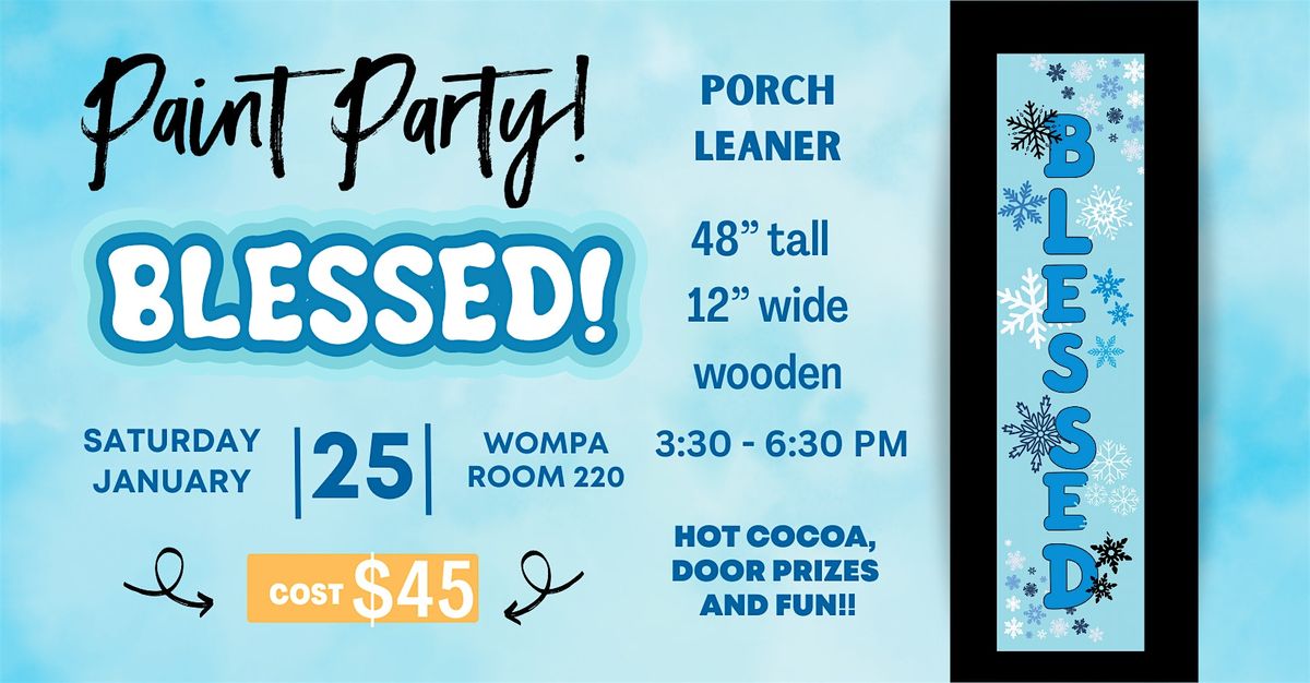 BLESSED Porch Leaner Paint Party
