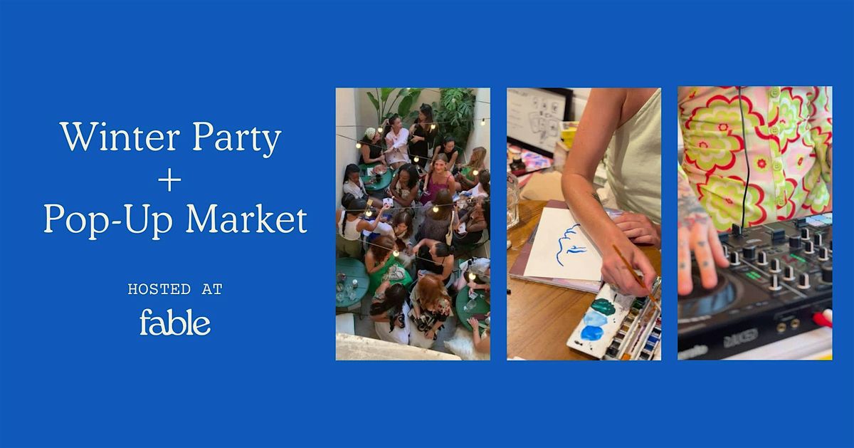 Winter Party + Pop-Up Market at Fable, 14 December | Event in Lisboa | AllEvents
