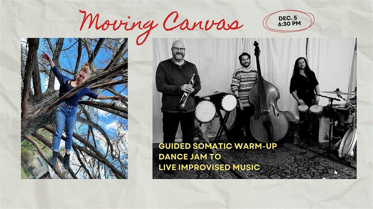 Moving Canvas: Somatic Warm-Up, Dance Jam and Live Music, 5 December | Event in Bloomington | AllEvents