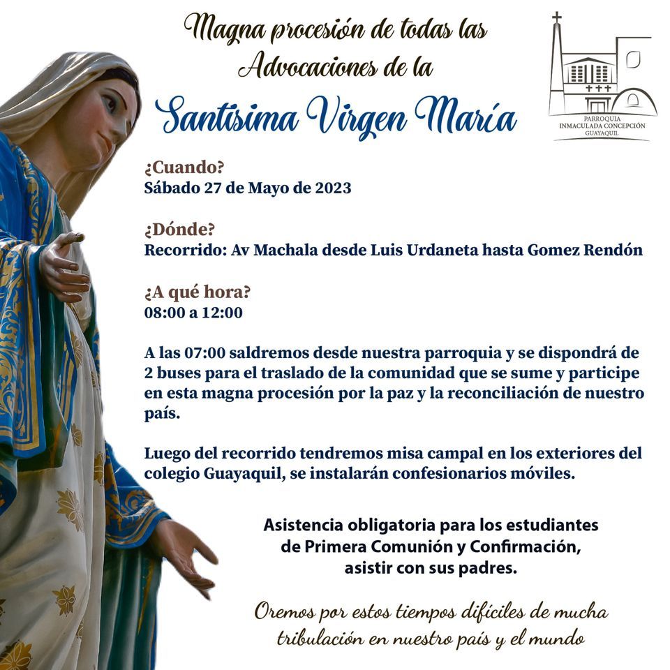 Magna Procesión de las Advocaciones de la Santísima Virgen María