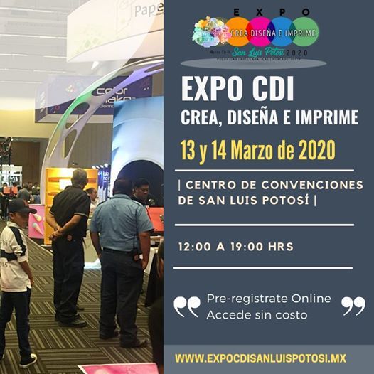 Expo Crea, Diseña e Imprime, Centro de Convenciones San Luis Potosí, 13