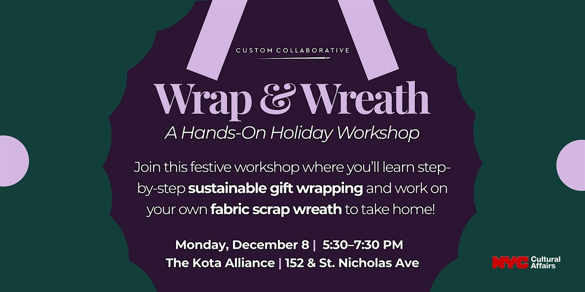 Wrap & Wreath: Eco Holiday Workshop, 8 December | Event in New York | AllEvents