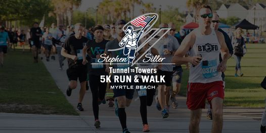 2020 Tunnel to Towers 5K Run & Walk Myrtle Beach, SC at ...