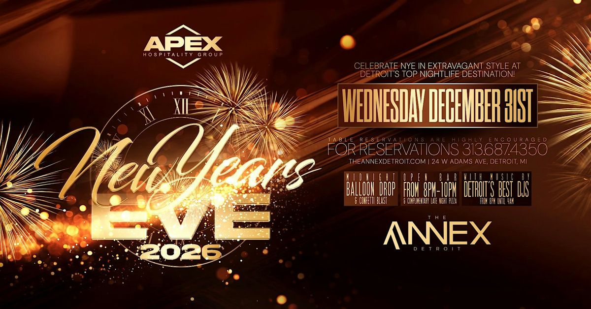 New Years Eve 2026 at The Annex on Wednesday, December 31st!, 31 December | Event in Detroit | AllEvents