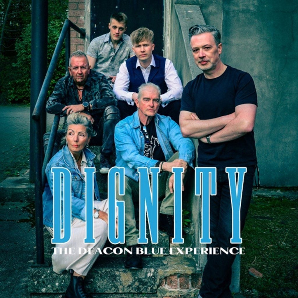 Dignity - The Deacon Blue Experience, 7 March | Event in Glasgow | AllEvents