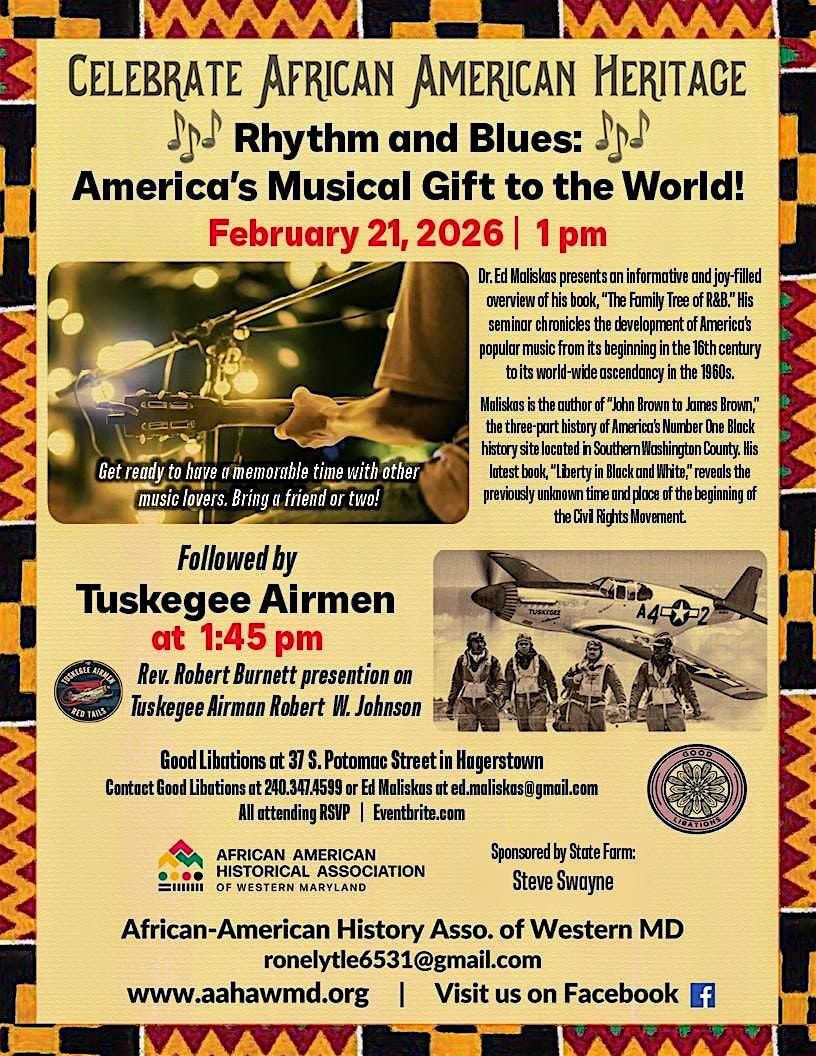 R&B: Americas Musical Gift to the World! Followed by Tuskegee Airman talk