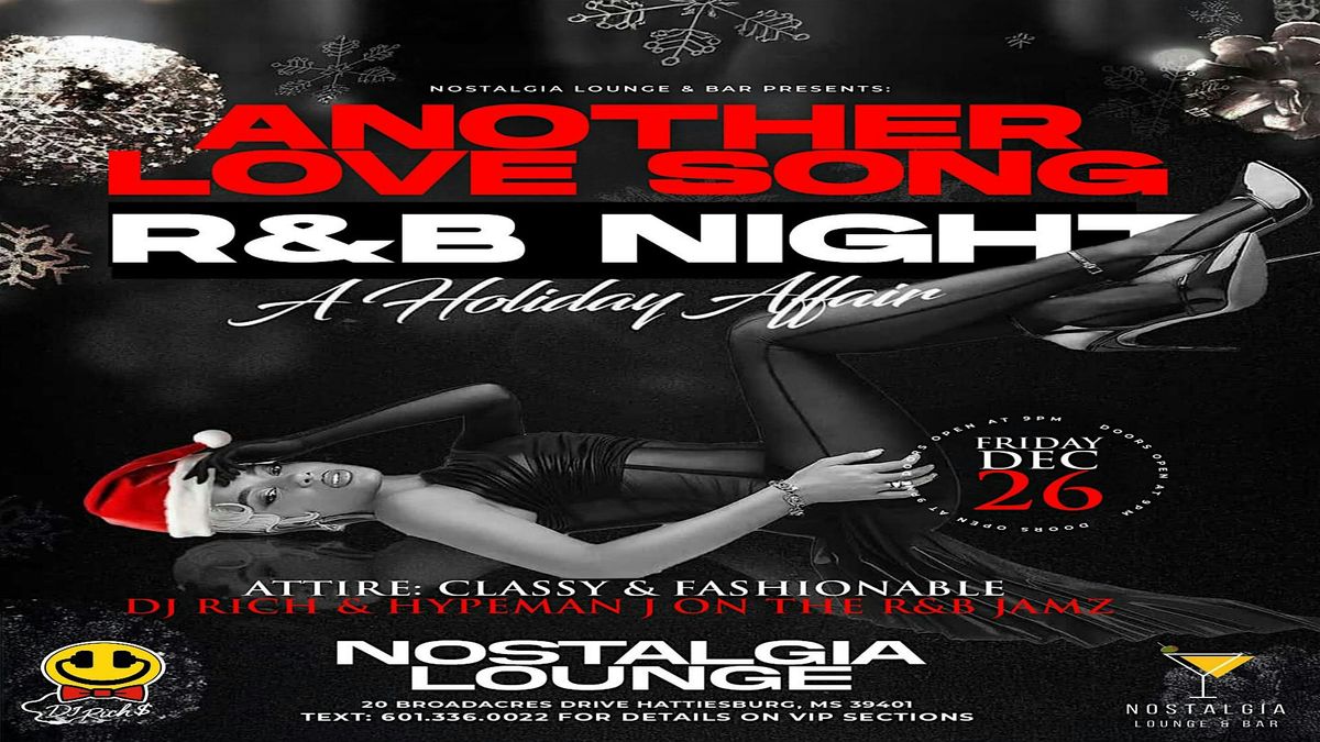 Another Love Song “R&B Night at Nostalgia”, 26 December | Event in Hattiesburg | AllEvents