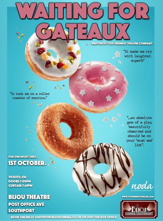 Waiting For Gateaux Southport Bijou Cinema October 1 21 Allevents In