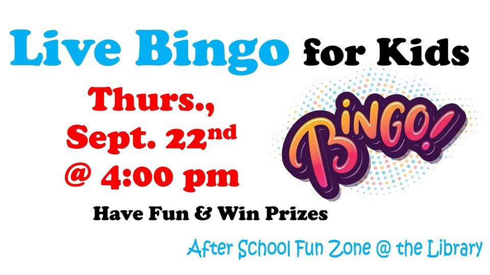 After School Fun Zone Kids Bingo, Warren P. Sewell Memorial Library of