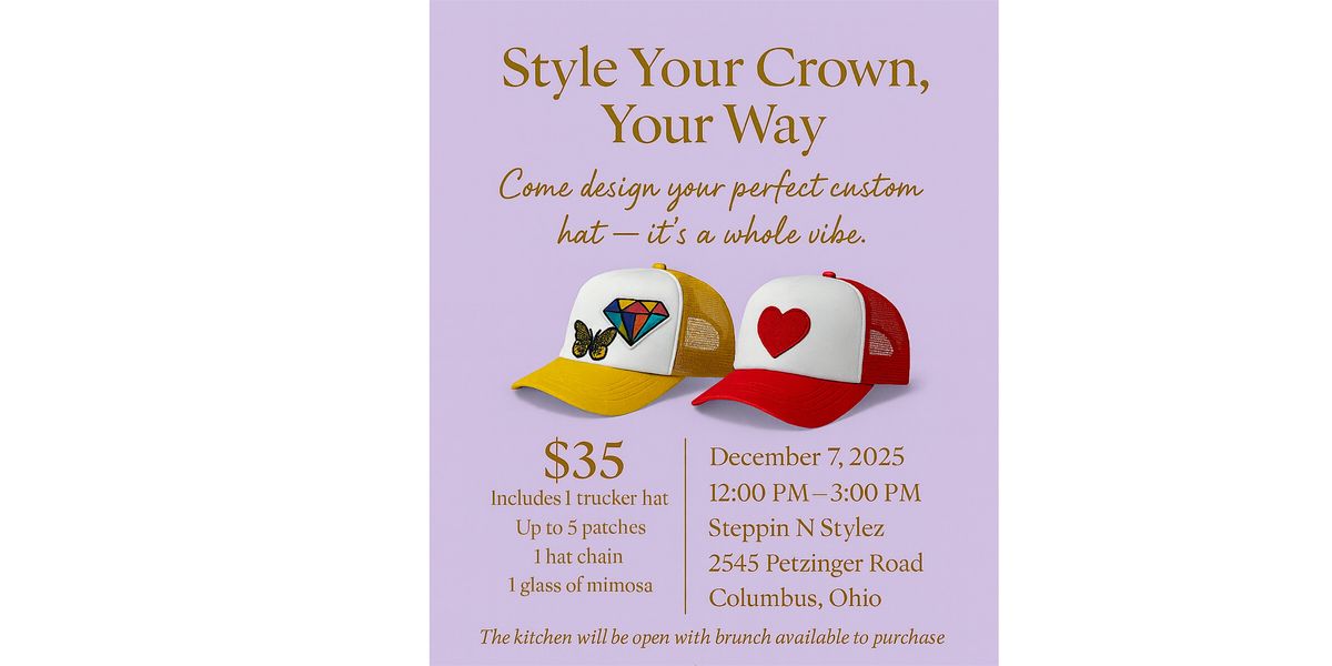 Style Your Crown Your Way, 7 December | Event in Columbus | AllEvents