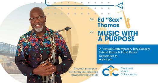 Jazz Nights With Ed Sax Thomas Virtual Friend Raiser For Cyc On Allevents In Online Events