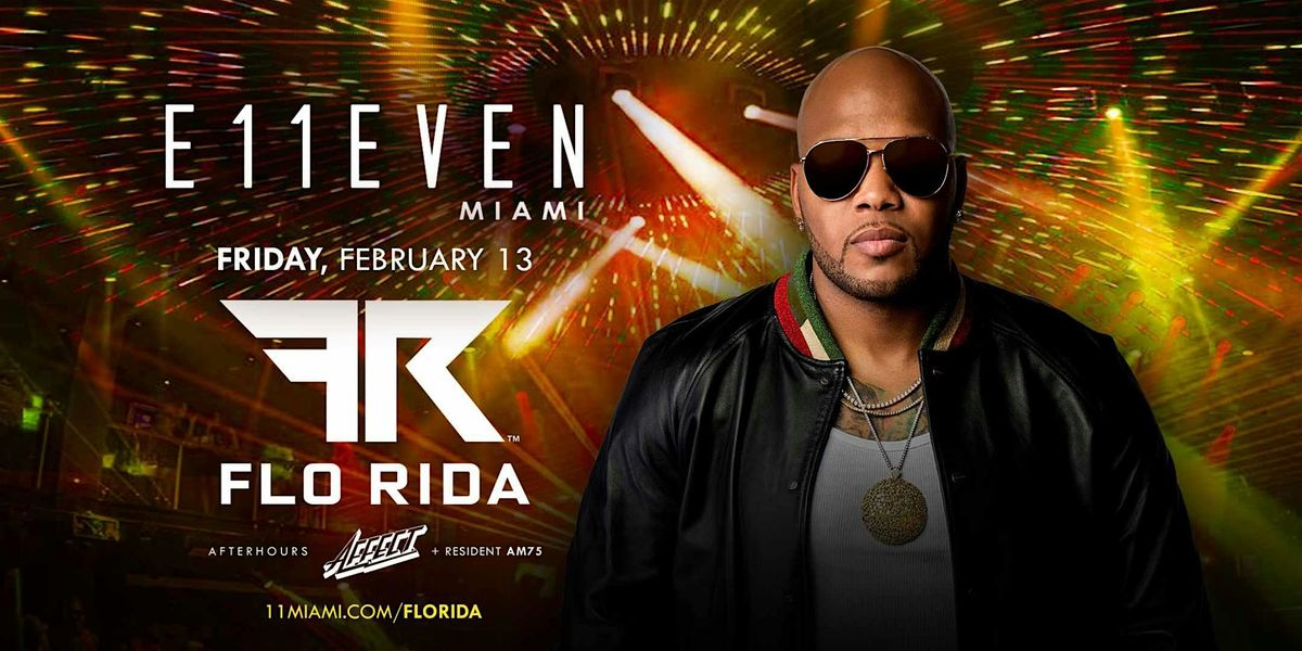 Flo Rida Banner Flo Rida | E11EVEN Miami Party, E11EVEN Miami, 13 February to 14 ...