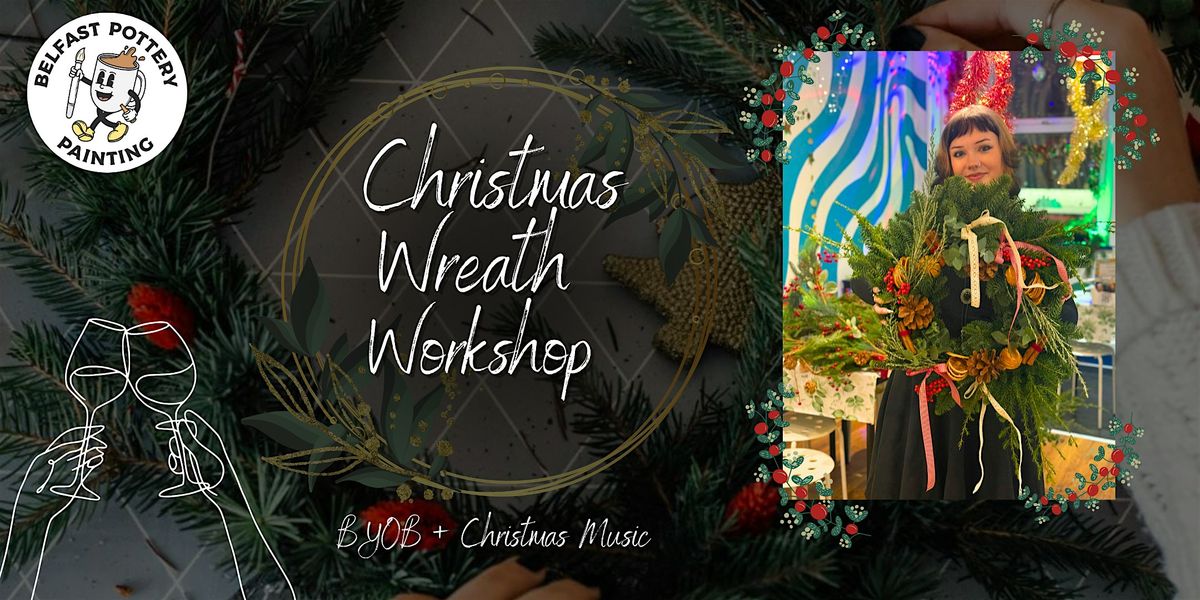 Christmas Wreath Making (BYOB), 30 November | Event in Belfast | AllEvents