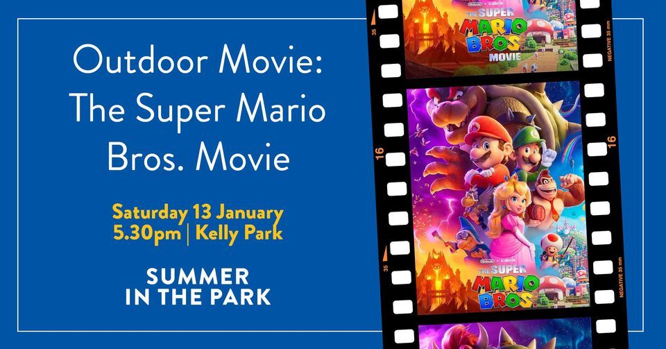 Summer in the Park Outdoor Movie Night The Super Mario Bros. Movie