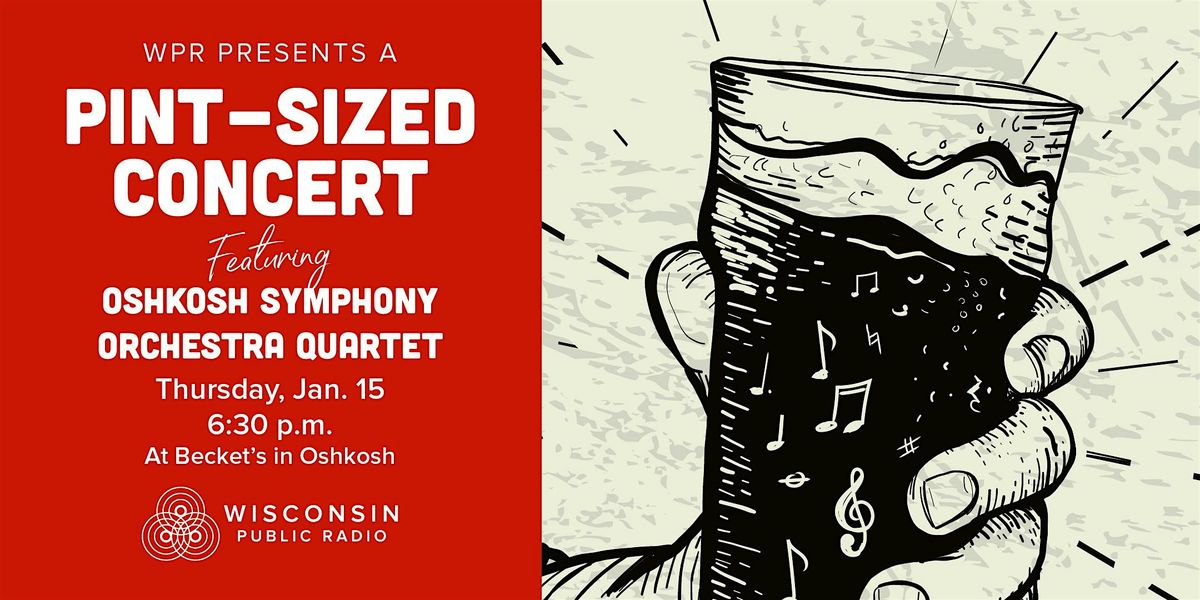 Pint-Sized Concert: Oshkosh Symphony Orchestra Quartet at Becket's, 15 January | Event in Oshkosh | AllEvents