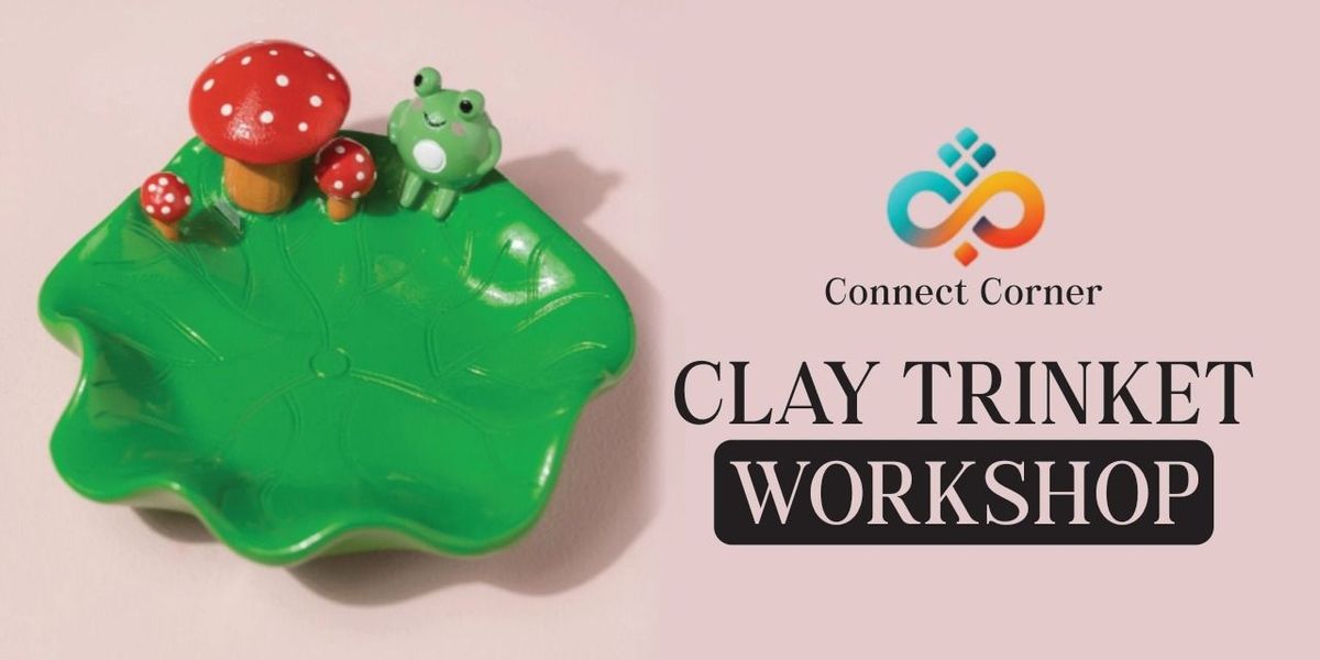 Connect Corner: Clay Trinket Workshop, 23 August | Event in Hyderabad | AllEvents