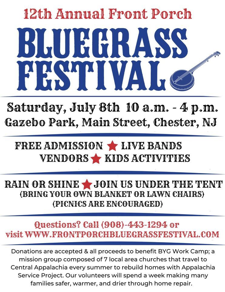 Front Porch Bluegrass Festival , Gazebo Park, Chester NJ, 8 July 2023