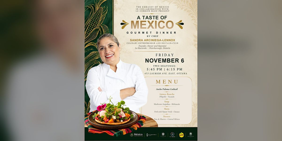 Le Cordon Bleu Presents: A Taste of Mexico, Le Cordon Bleu Ottawa ...