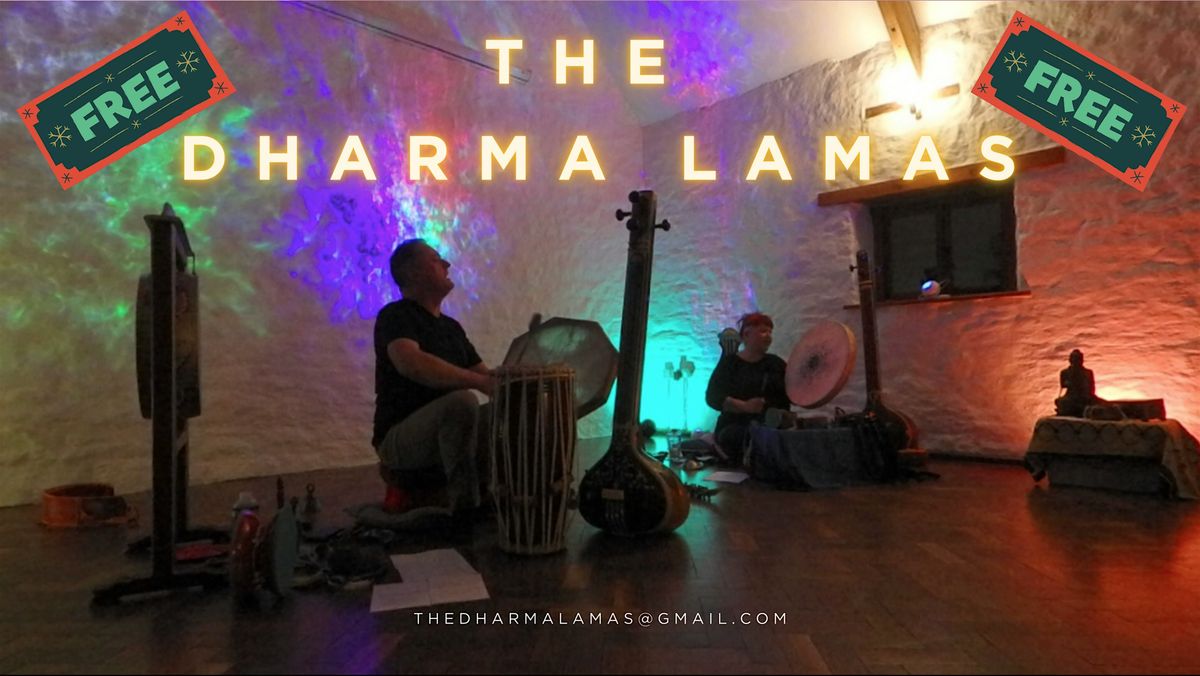 Mantras, Music & Meditation with The Dharma Lamas FREE EVENT, 9 December | Event in Margam | AllEvents