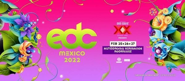 Edc Mexico 2022 Electric Daisy Carnival Edc Mexico Mexico City February 25 To February 27 Allevents In Edc Map 2022