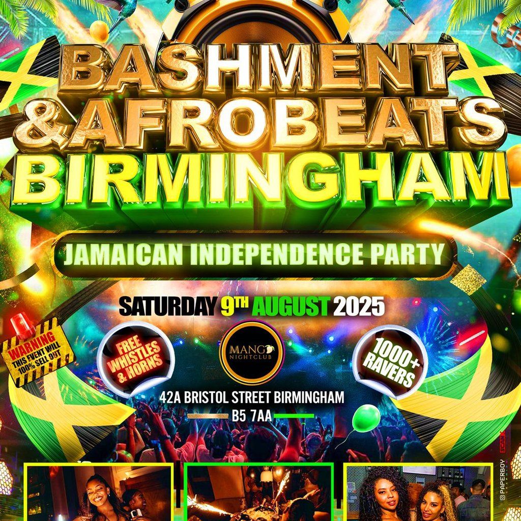 Bashment & Afrobeats Birmingham - Jamaican Independence Party | Event in Birmingham | AllEvents
