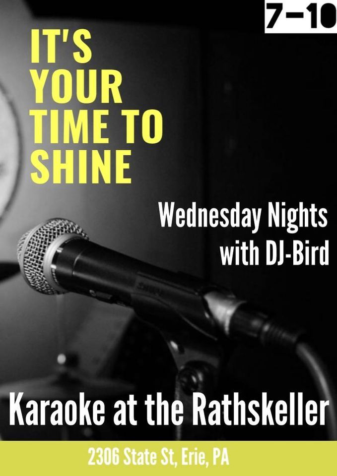 DJ Bird Karaoke Party At The Rathskeller! – Wednesdays - 7:00 – 10:00 ...