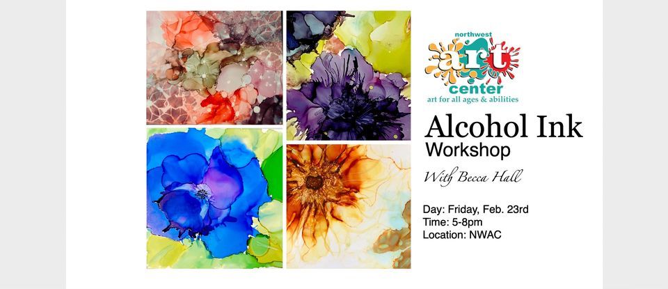 Alcohol Ink Workshop , Northwest Art Center, Duvall, 23 February 2024
