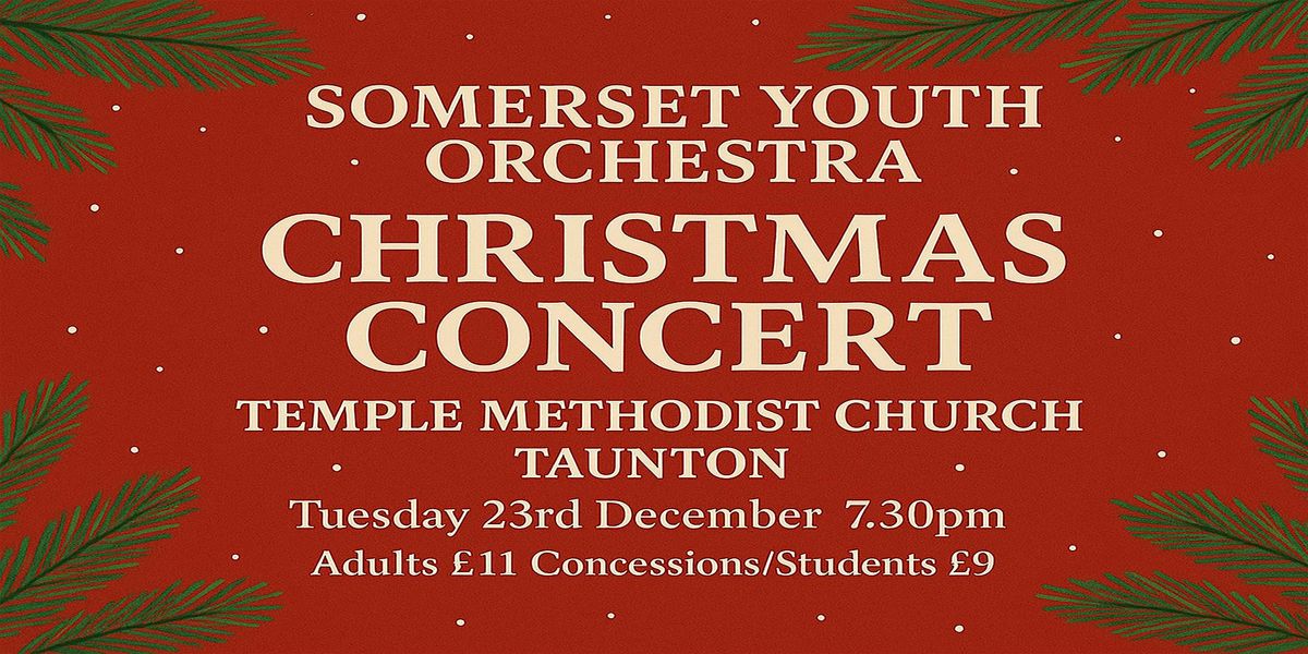 Somerset Youth Orchestra Christmas Concert, 23 December | Event in Taunton | AllEvents