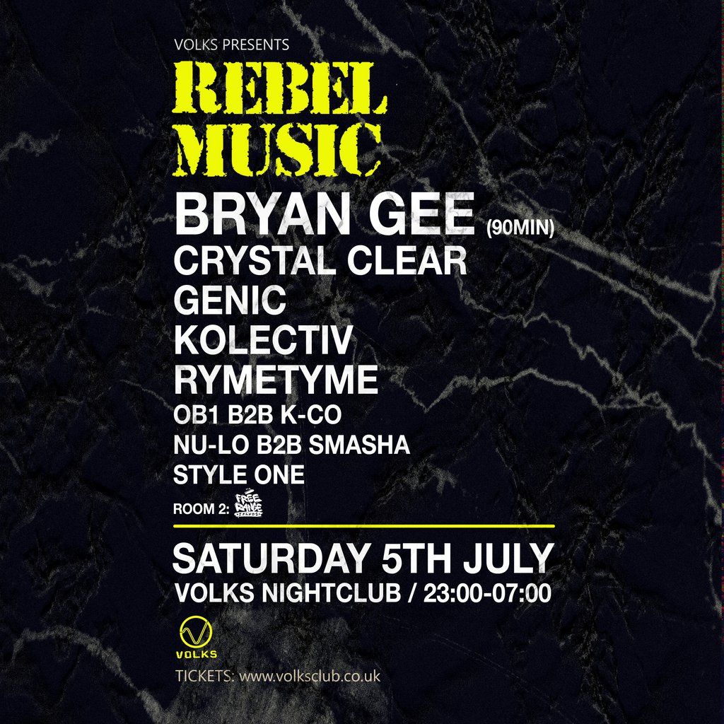 Rebel Music -Bryan Gee, Crystal Clear, Genic, Kolectiv, Rymetyme, 5 July | Event in Brighton | AllEvents