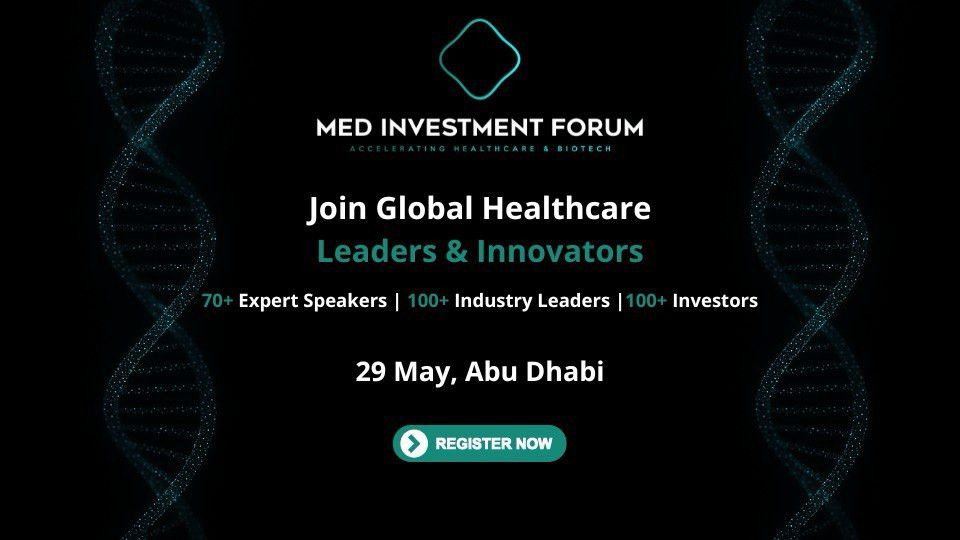 Med Investment Forum in Abu Dhabi, 29 May | Event in Abu Dhabi | AllEvents