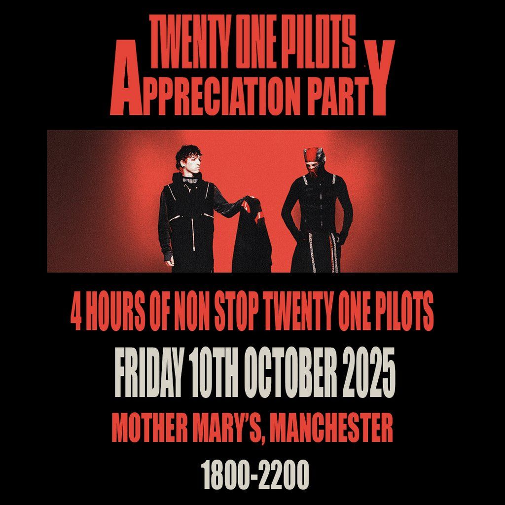Twenty One Pilots Appreciation Party (Menchester) | Event in Manchester | AllEvents
