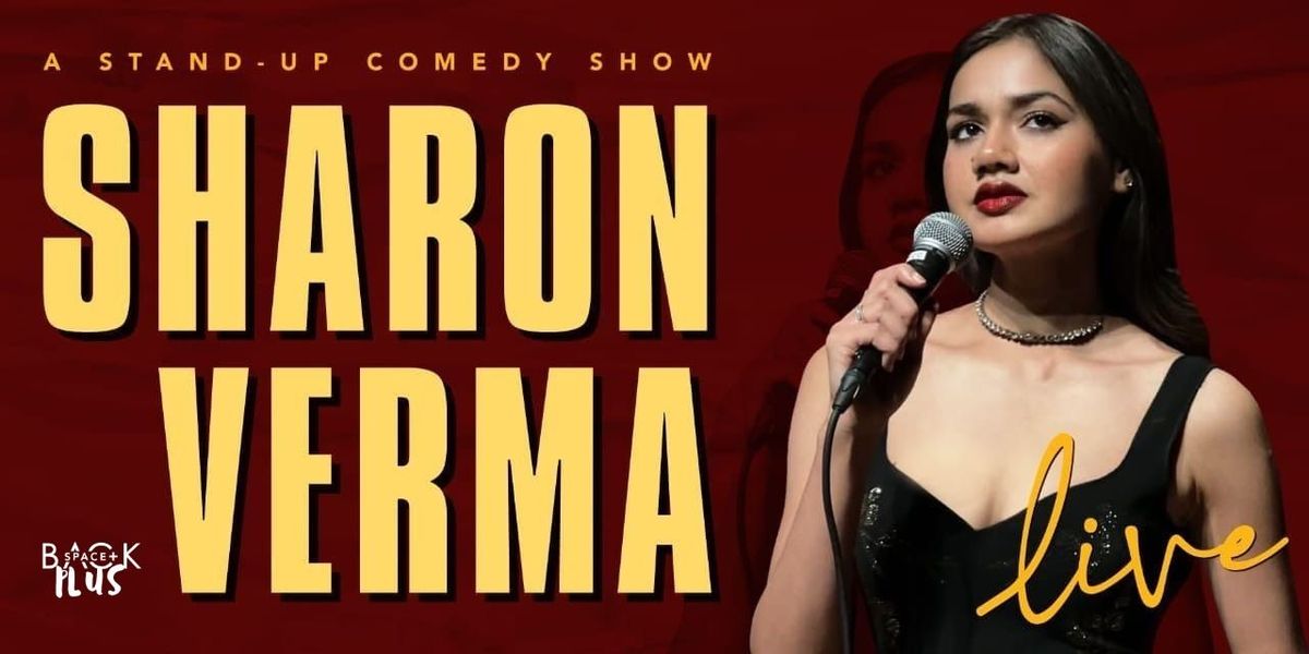 Sharon Verma Live a Stand-up Comedy Show