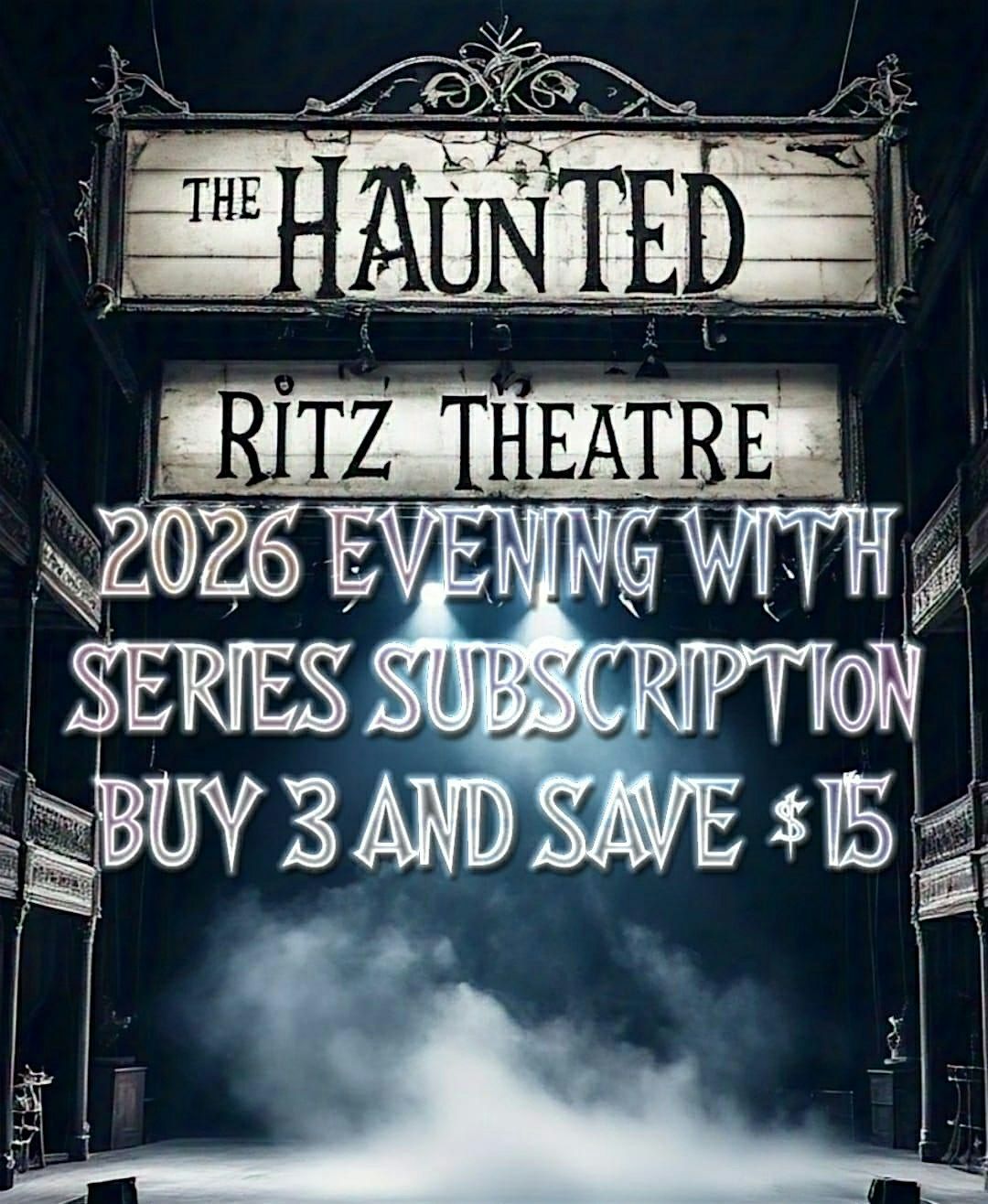 2026 Haunted Ritz Theatre Evening with Series Subscription | Event in Haddon Township | AllEvents