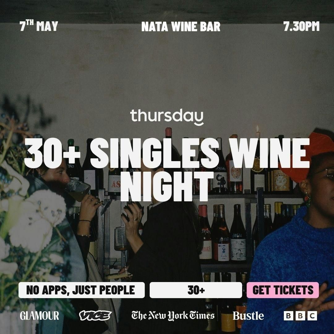 Thursday | 30+ Singles Wine Night | Nata Wine Bar