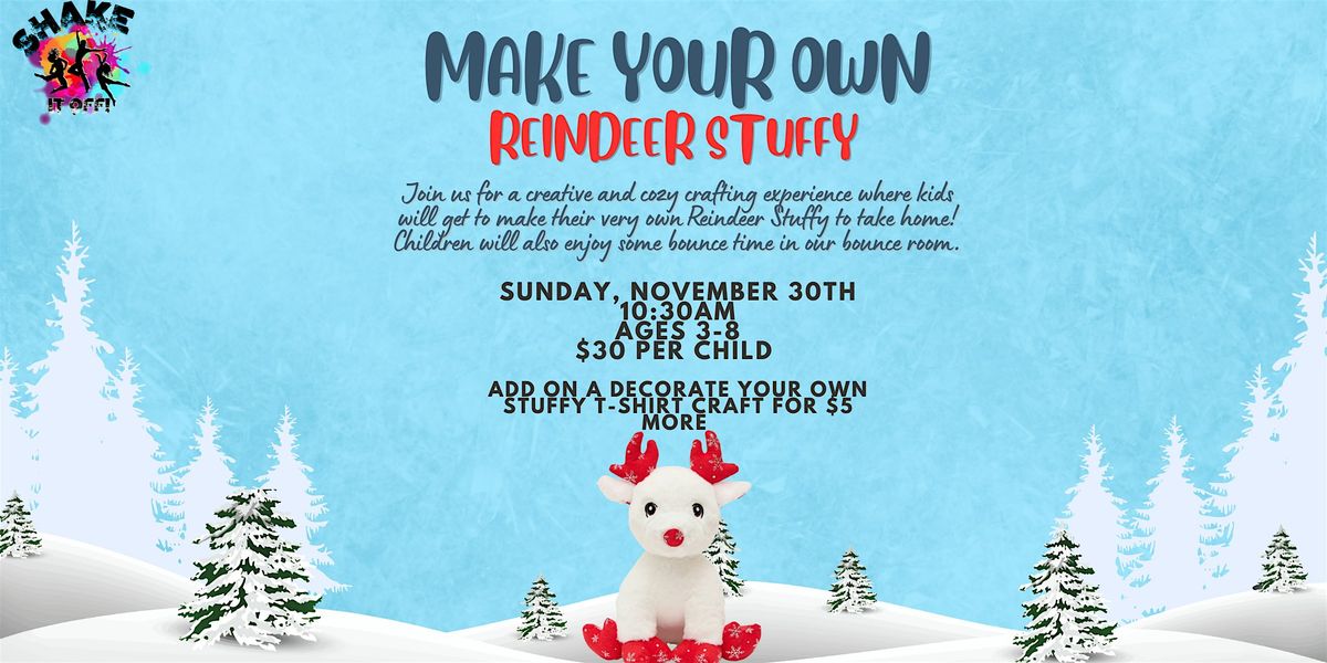 Shake it Off Make Your Own Reindeer Stuffy!, 30 November | Event in Scarsdale | AllEvents