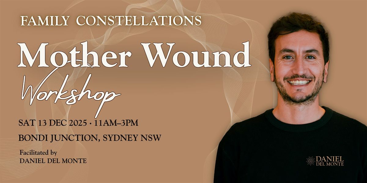 Family Constellations: Mother Wound Workshop, 13 December | Event in Bondi Junction | AllEvents