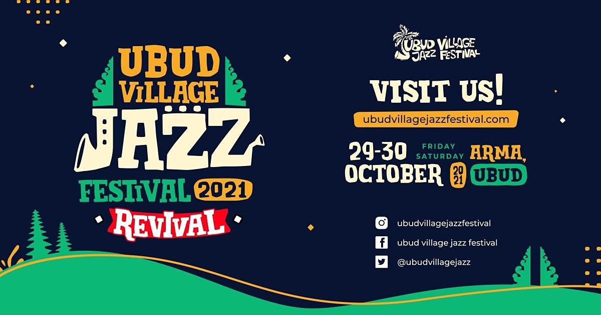 Upcoming Jazz Fest Concerts Events 2021 In Ubud Indonesia Jazz Festival 2022 Dc