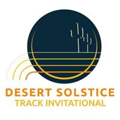 Desert Solstice Invitational Track Meet - 100 Miles & 24 Hours